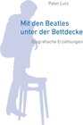 Buchcover Mit den Beatles unter der Bettdecke