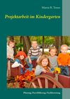 Buchcover Projektarbeit im Kindergarten