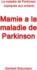 Buchcover Mamie a la maladie de Parkinson