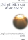 Buchcover Und plötzlich war da die Sonne...