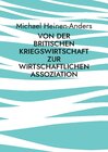 Buchcover Von der britischen Kriegswirtschaft zur wirtschaftlichen Assoziation