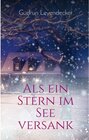 Buchcover Als ein Stern im See versank