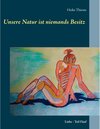 Buchcover Unsere Natur ist niemands Besitz !