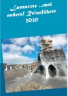 Buchcover Lanzarote ...mal anders! Reiseführer 2020