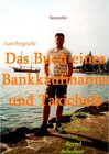 Buchcover Das Buch eines Bankkaufmanns und Taxichefs
