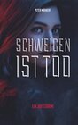 Buchcover Schweigen ist Tod