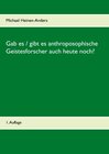 Buchcover Gab es / gibt es anthroposophische Geistesforscher auch heute noch?