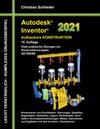 Buchcover Autodesk Inventor 2021 - Aufbaukurs Konstruktion