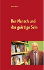 Buchcover Der Mensch und das geistige Sein