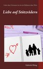 Buchcover Liebe auf Stützrädern