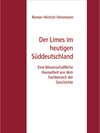 Buchcover Der Limes im heutigen Süddeutschland