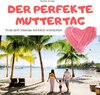 Buchcover Der perfekte Muttertag