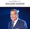 Buchcover Ein Tribut an Roland Kaiser
