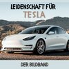 Buchcover Leidenschaft für Tesla