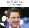 Buchcover Ein Tribut an Tom Cruise