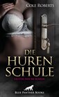 Buchcover Die HurenSchule | Erotischer SM-Roman