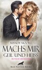 Buchcover Machs mir geil und heiß | Erotische Geschichten