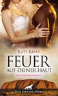 Buchcover Feuer auf deiner Haut | Erotischer Roman