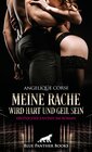 Buchcover Meine Rache wird hart und geil sein | Erotischer Fantasy SM-Roman