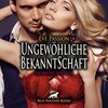 Buchcover Ungewöhliche BekanntSchaft | Erotik Audio Story | Erotisches Hörbuch Audio CD