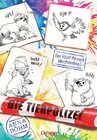 Buchcover Die Tierpolizei 4. Das könnt ihr euch abschminken!