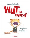 Buchcover Heute hab ich Wut im Bauch!