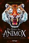 Buchcover Die Erben der Animox 5. Die Rache des Tigers
