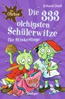 Buchcover Die Olchis. Die 333 olchigsten Schülerwitze für Stinkerlinge