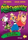 Buchcover Die Rattenbande 1. Frech für alle Zeiten