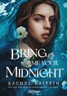 Buchcover Bring Me Your Midnight