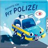 Buchcover Einsatz für Pit Polizei