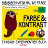 Buchcover BiBiBiber hat da mal 'ne Frage. Warum können Babys nix? Farbe & Kontrast
