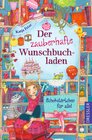 Buchcover Der zauberhafte Wunschbuchladen 3. Schokotörtchen für alle!