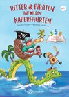 Buchcover 3-5-8 Minutengeschichten. Ritter und Piraten auf wilden Kaperfahrten