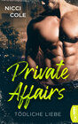 Buchcover Private Affairs – Tödliche Liebe