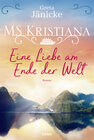 Buchcover MS Kristiana - Eine Liebe am Ende der Welt