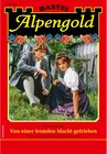 Buchcover Alpengold 336 - Heimatroman