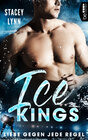 Buchcover Ice Kings – Liebe gegen jede Regel