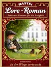 Buchcover Lore-Roman 107 - Liebesroman