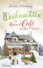 Buchcover Weihnachten im kleinen Café an der Mühle