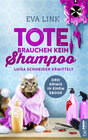 Buchcover Tote brauchen kein Shampoo