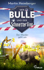 Buchcover Der Bulle und der Schmetterling - Der Marder geht um