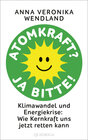 Buchcover Atomkraft? Ja bitte!