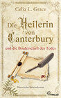 Buchcover Die Heilerin von Canterbury und die Bruderschaft des Todes