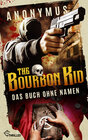 Buchcover The Bourbon Kid - Das Buch ohne Namen
