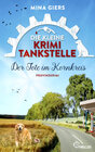 Buchcover Die kleine Krimi-Tankstelle - Der Tote im Kornkreis