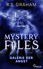 Buchcover Mystery Files - Galerie der Angst