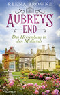 Buchcover Aubreys End - Das Herrenhaus in den Midlands