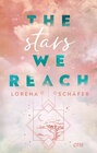 Buchcover The stars we reach - Emerald Bay, Band 1