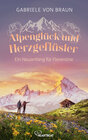 Buchcover Alpenglück und Herzgeflüster – Ein Neuanfang für Florentine